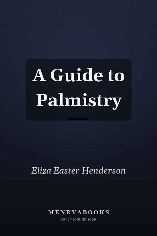 A Guide to Palmistry