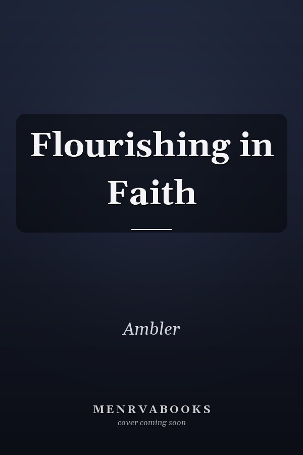 Flourishing in Faith