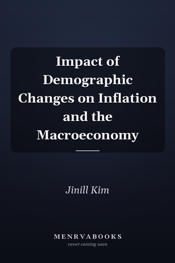 Impact of Demographic Changes on Inflation and the Macroeconomy