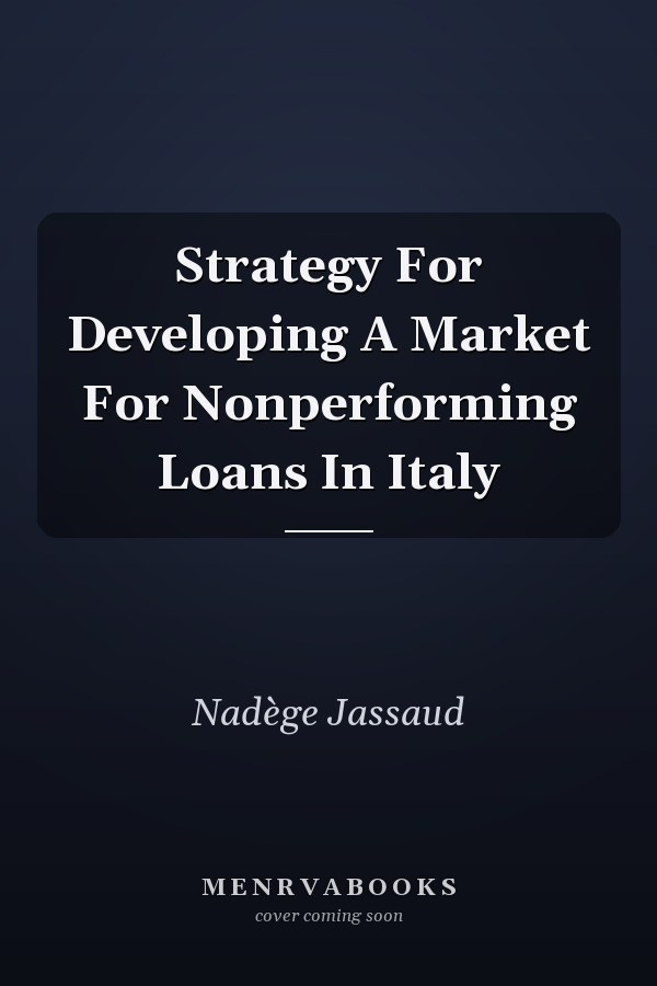 Strategy For Developing A Market For Nonperforming Loans In Italy