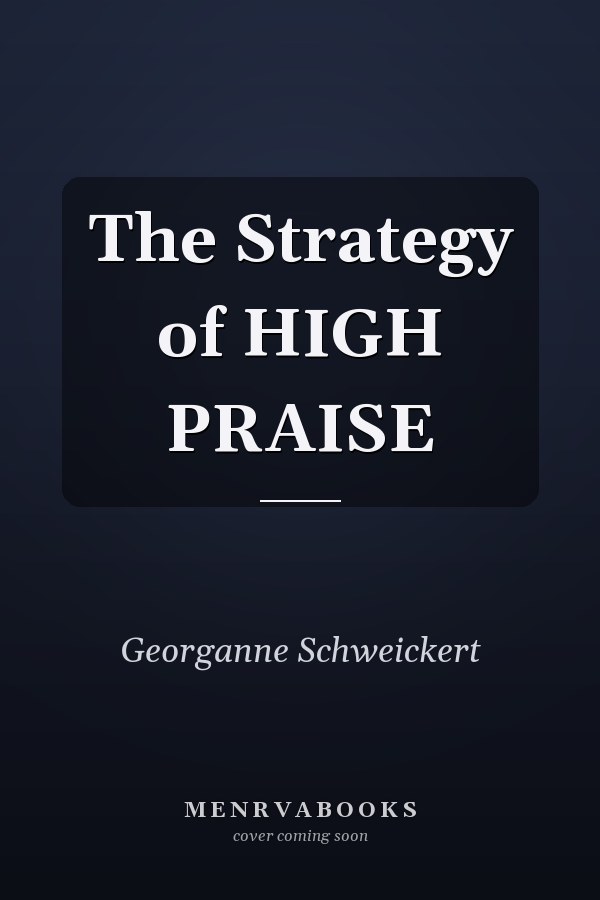 The Strategy of HIGH PRAISE