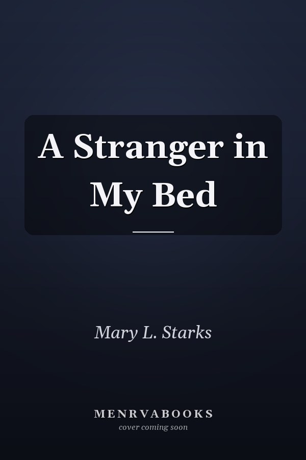 A Stranger in My Bed