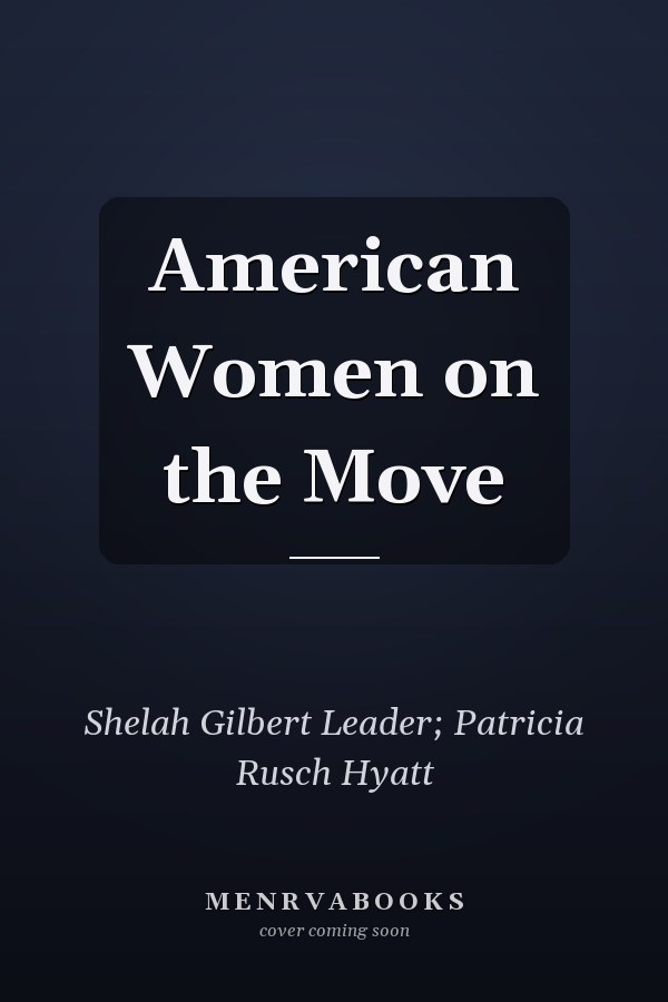 American Women on the Move