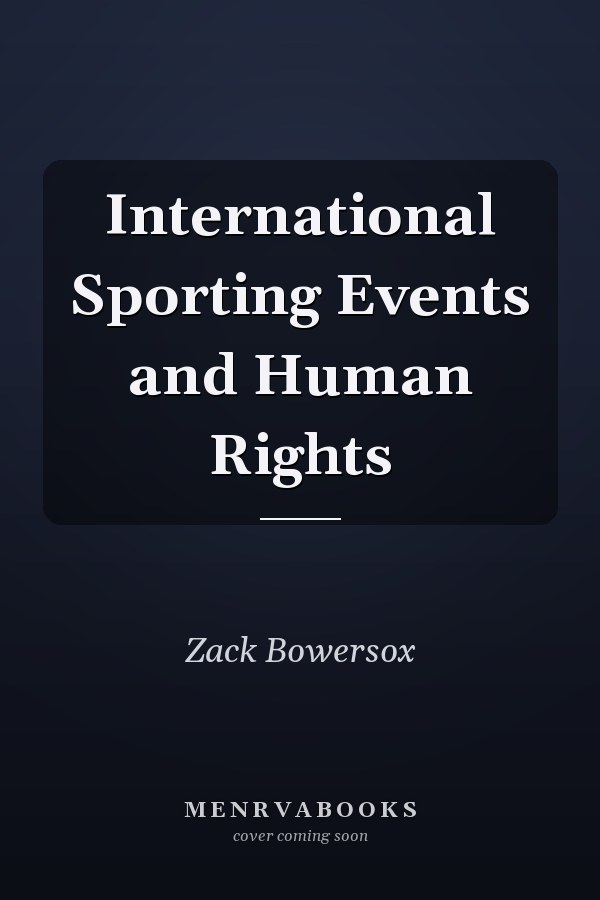 International Sporting Events and Human Rights