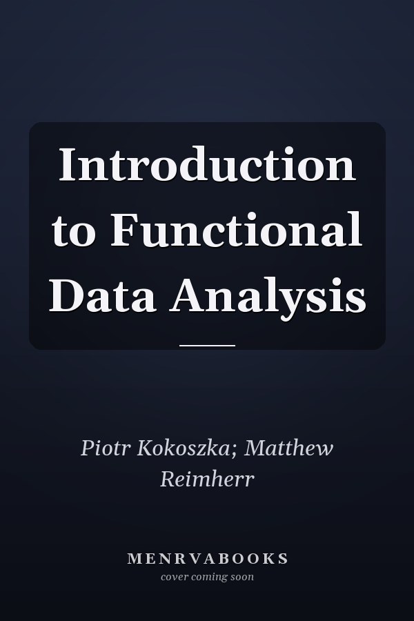 Introduction to Functional Data Analysis