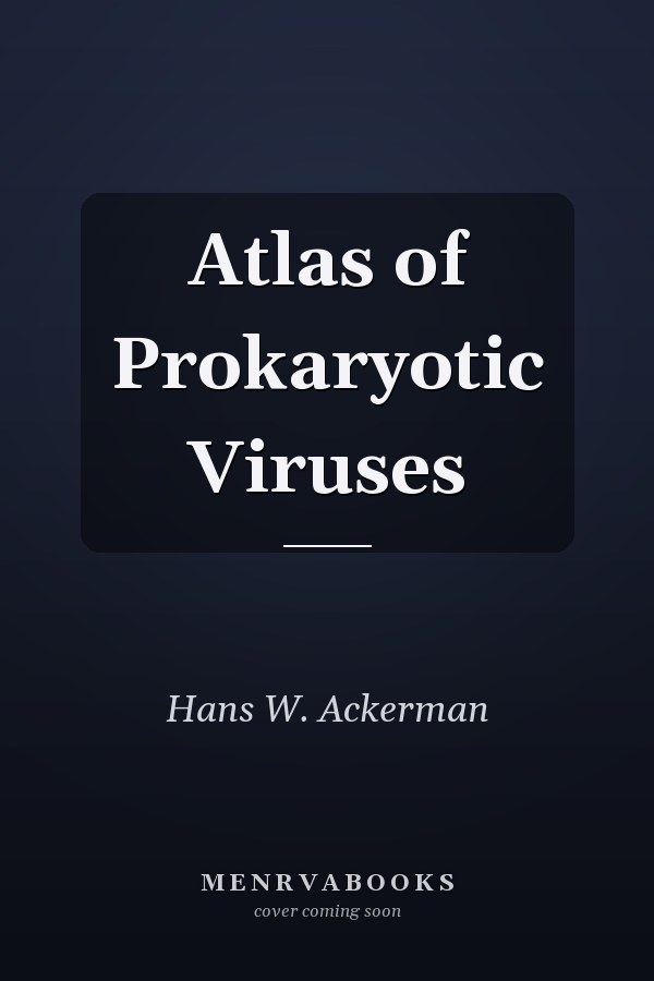 Atlas of Prokaryotic Viruses