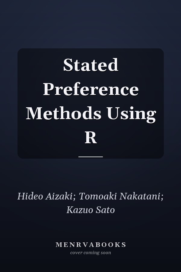 Stated Preference Methods Using R
