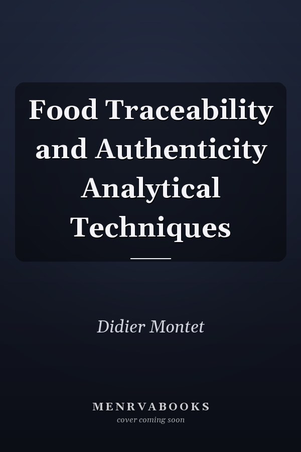 Food Traceability and Authenticity Analytical Techniques