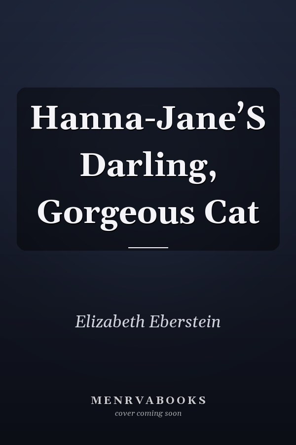 Hanna-Jane’S Darling, Gorgeous Cat