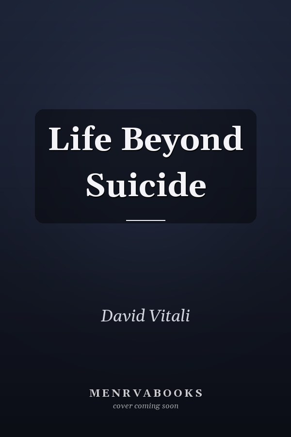 Life Beyond Suicide