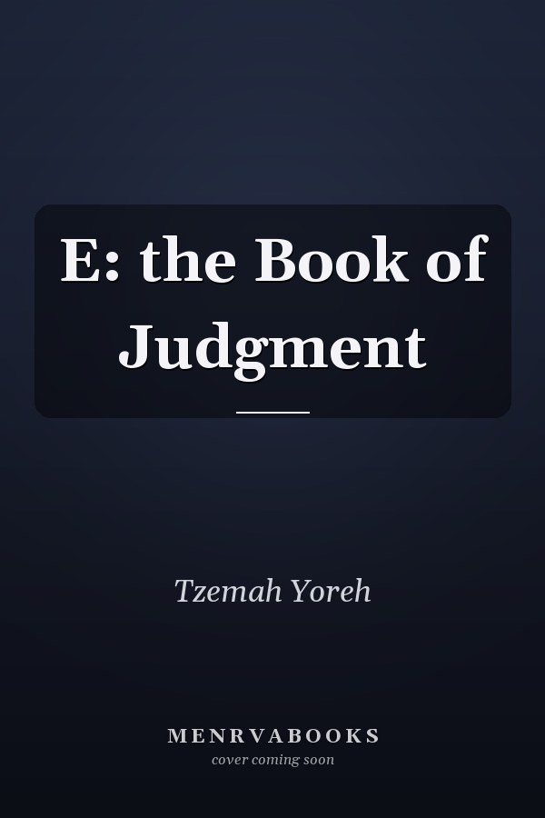 E: the Book of Judgment