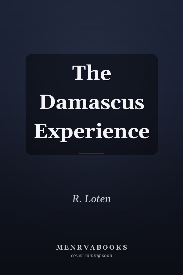 The Damascus Experience