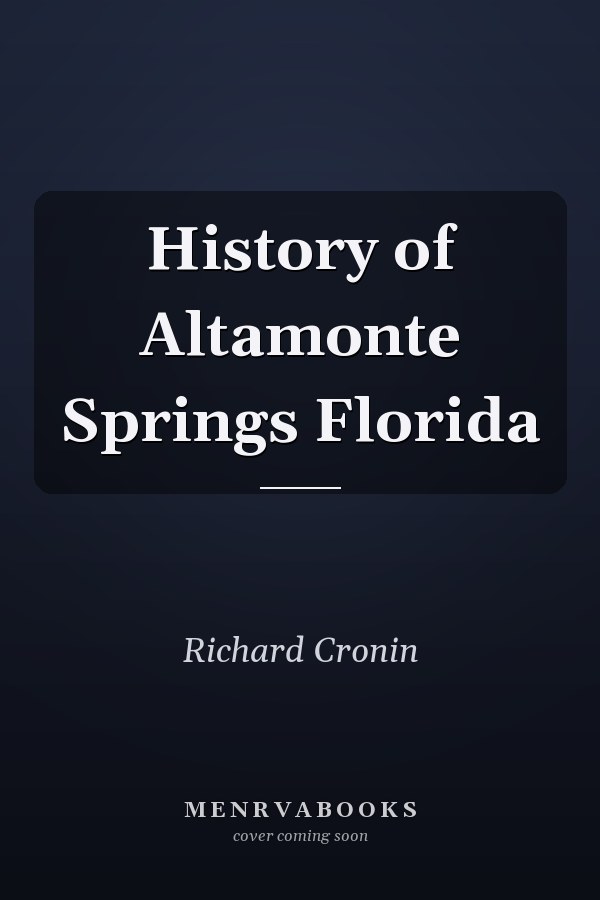 History of Altamonte Springs Florida