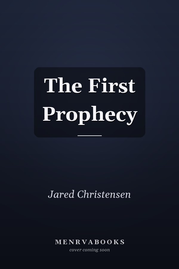 The First Prophecy