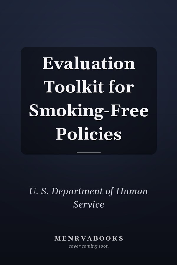 Evaluation Toolkit for Smoking-Free Policies