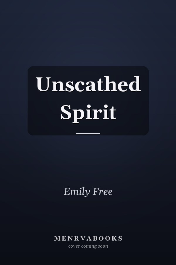 Unscathed Spirit