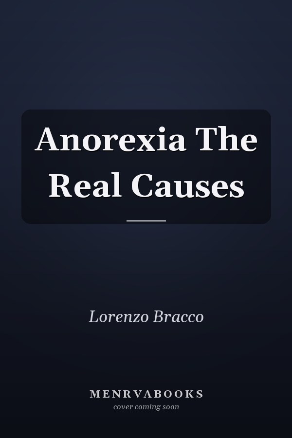 Anorexia The Real Causes