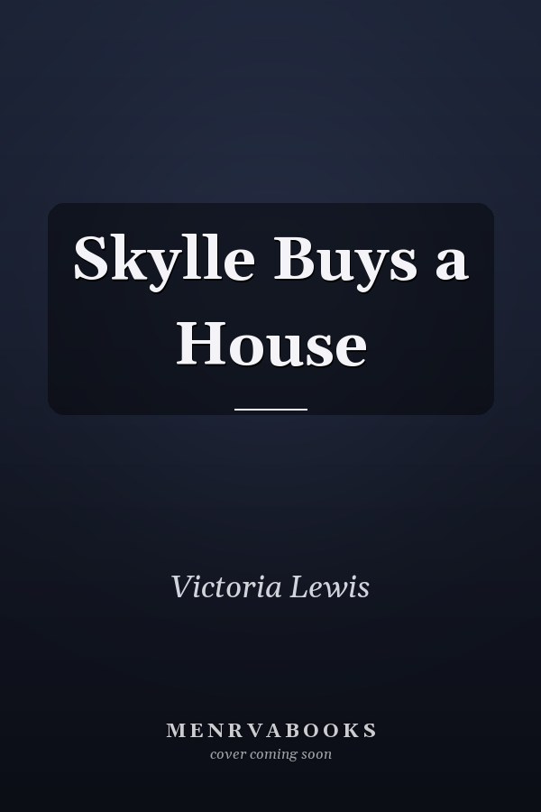 Skylle Buys a House