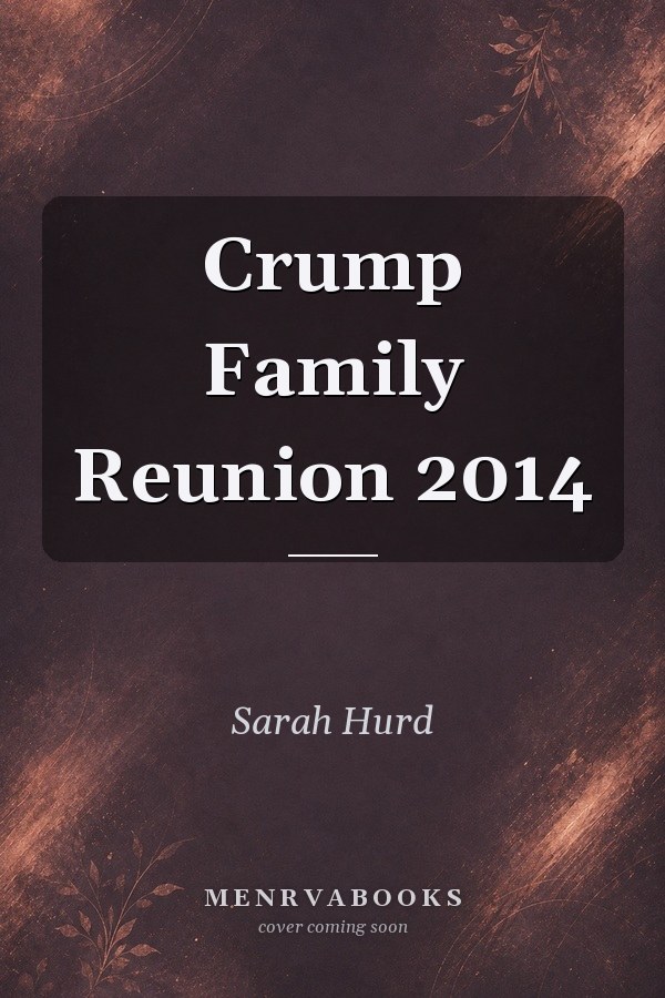 Crump Family Reunion 2014