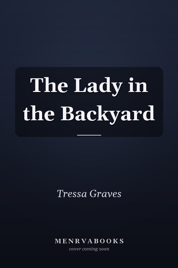 The Lady in the Backyard