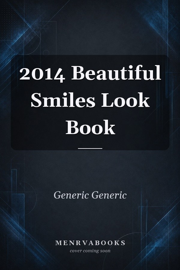 2014 Beautiful Smiles Look Book