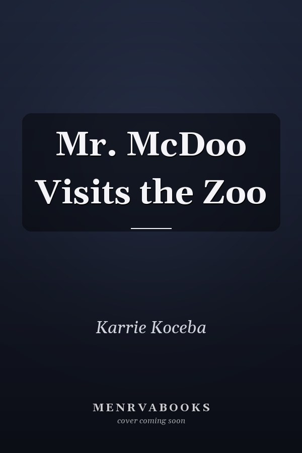 Mr. McDoo Visits the Zoo