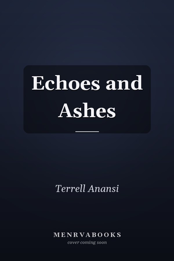 Echoes and Ashes