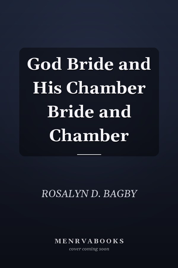 God Bride and His Chamber Bride and Chamber
