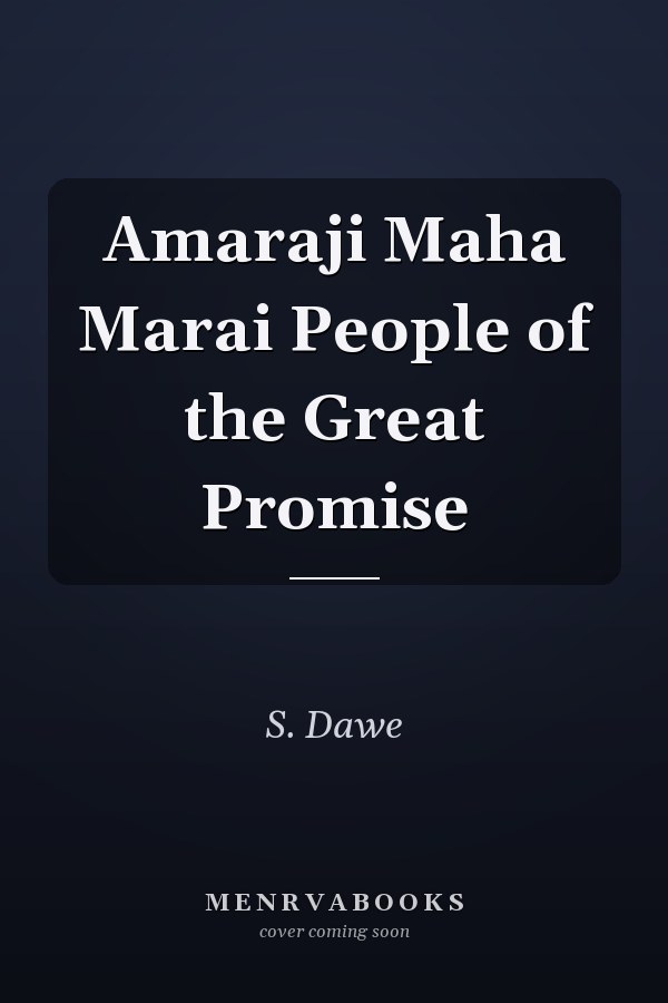 Amaraji Maha Marai People of the Great Promise
