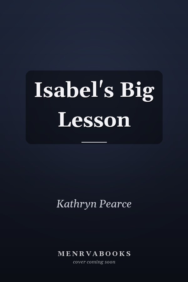 Isabel's Big Lesson