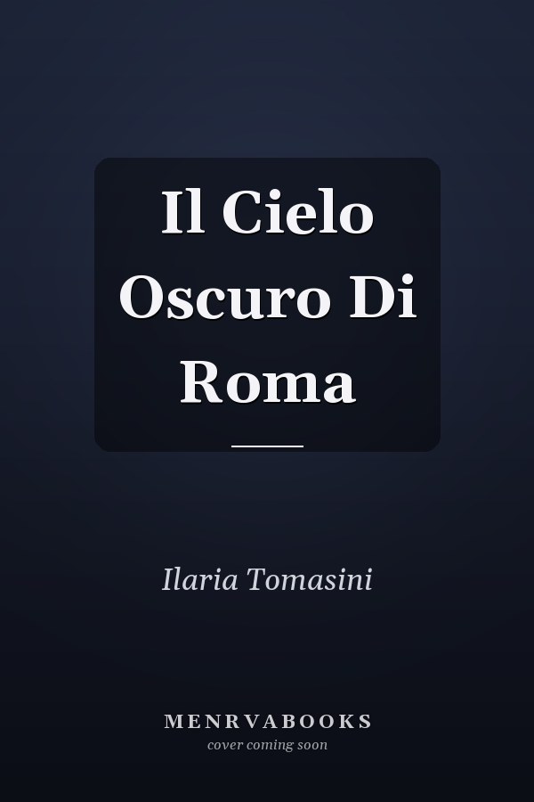 Il Cielo Oscuro Di Roma