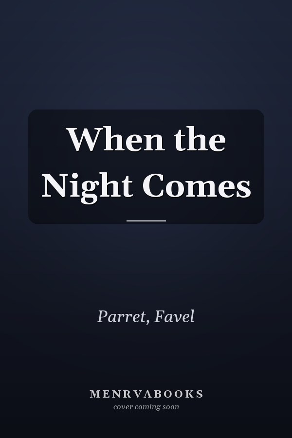 When the Night Comes