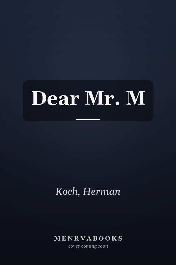 Dear Mr. M