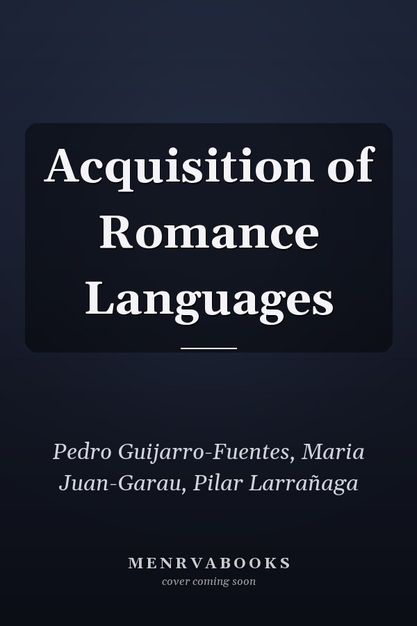Acquisition of Romance Languages