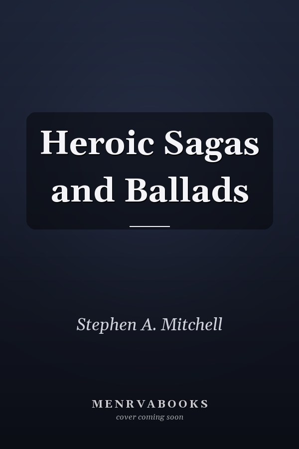Heroic Sagas and Ballads
