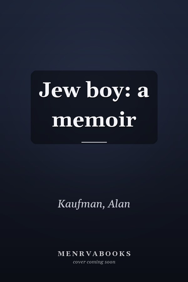 Jew boy: a memoir