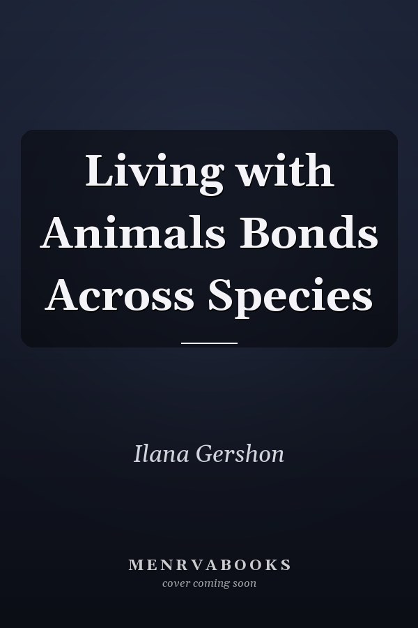 Living with Animals Bonds Across Species