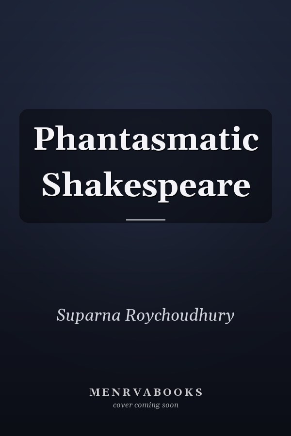 Phantasmatic Shakespeare