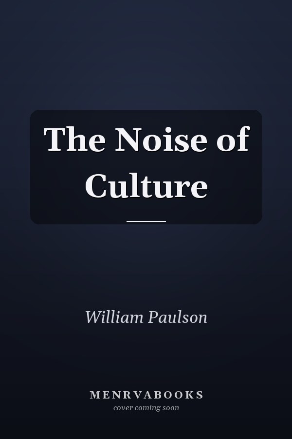 The Noise of Culture