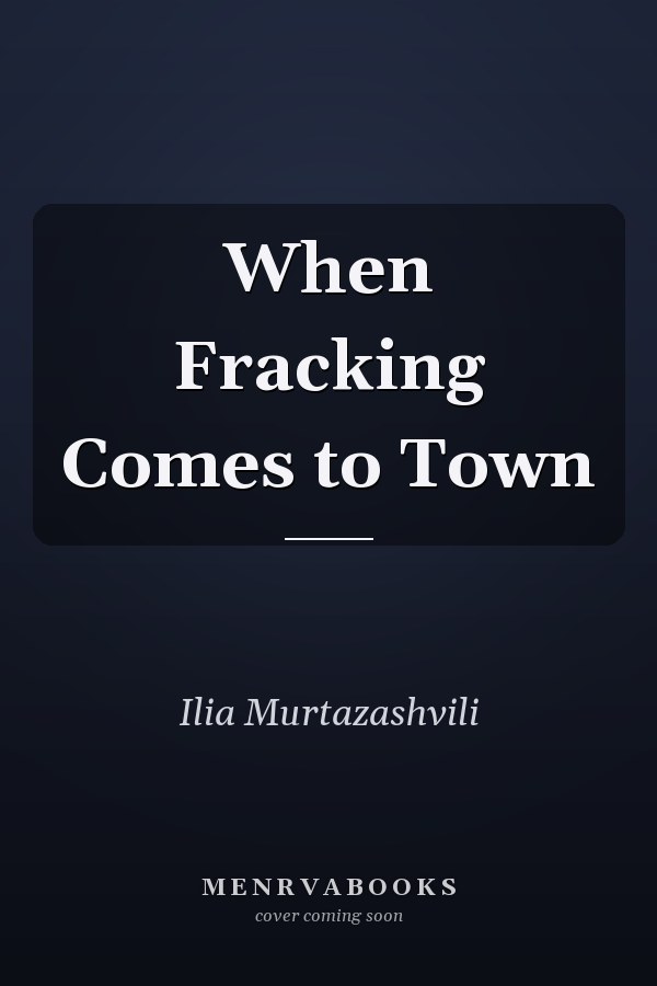 When Fracking Comes to Town
