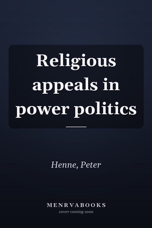Religious appeals in power politics