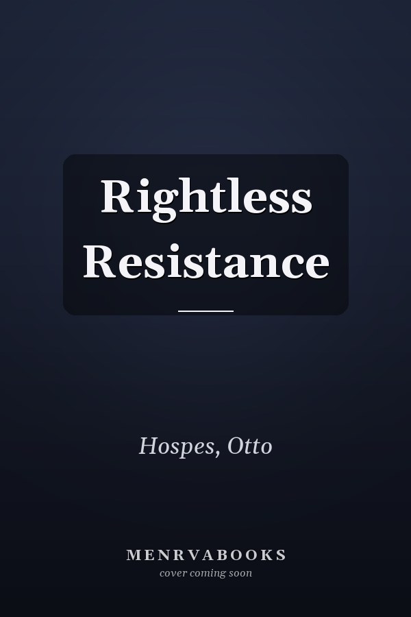 Rightless Resistance