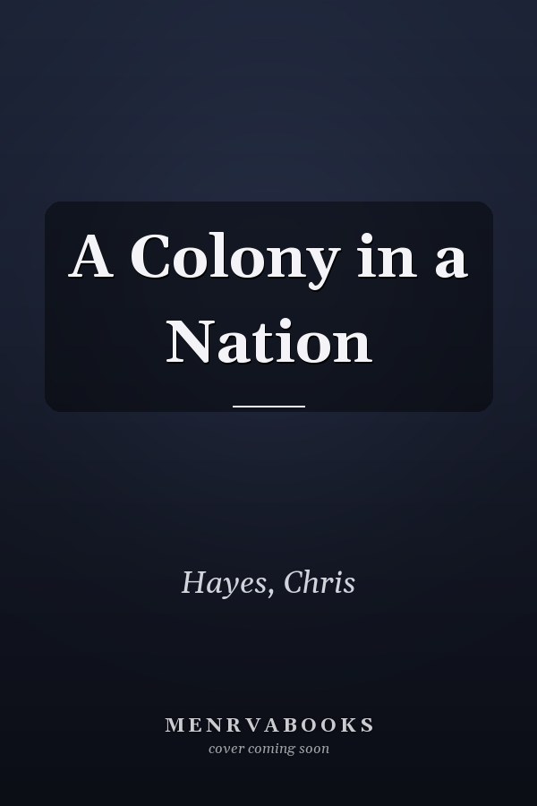 A Colony in a Nation