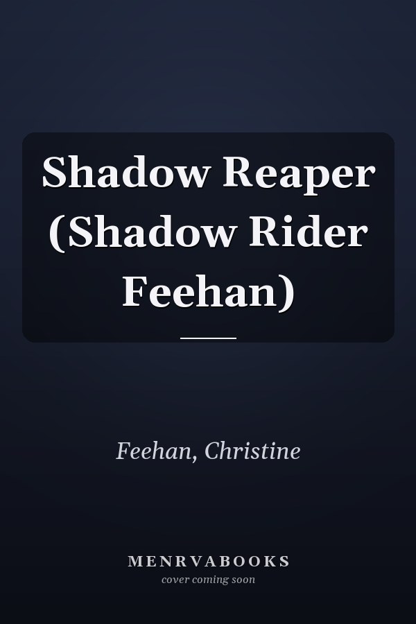 Shadow Reaper (Shadow Rider Feehan)