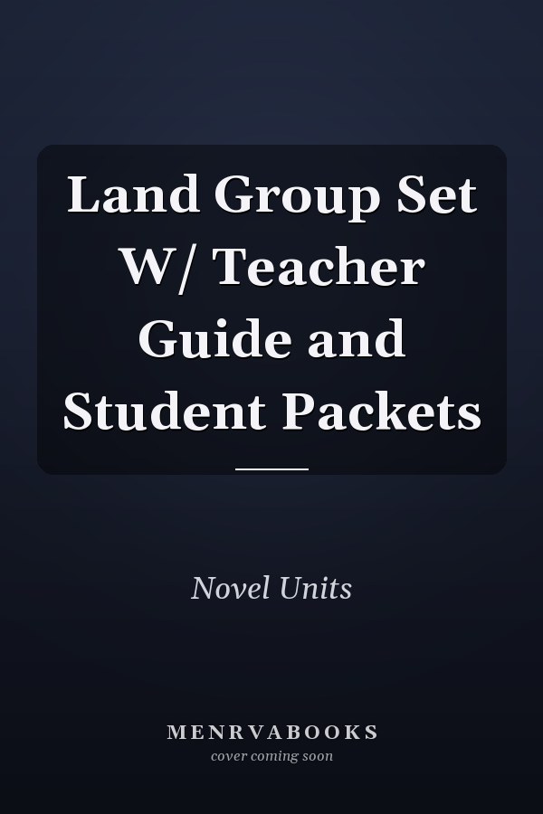 Land Group Set W/ Teacher Guide and Student Packets