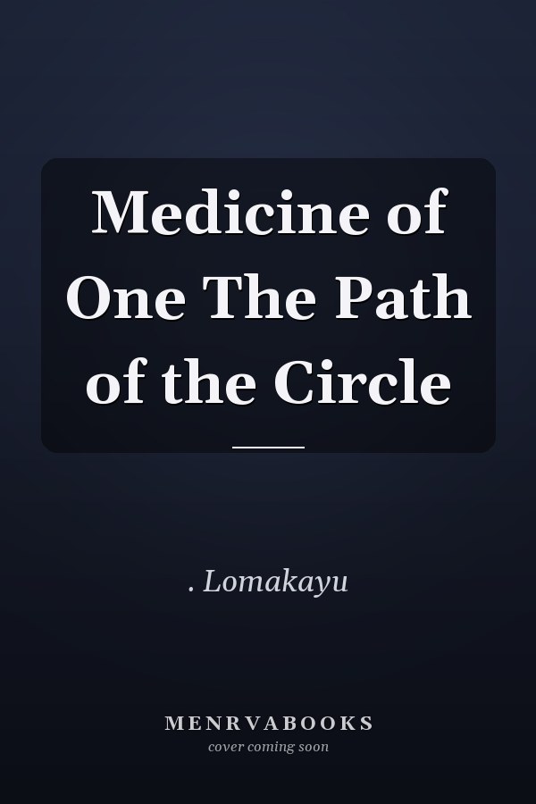 Medicine of One The Path of the Circle