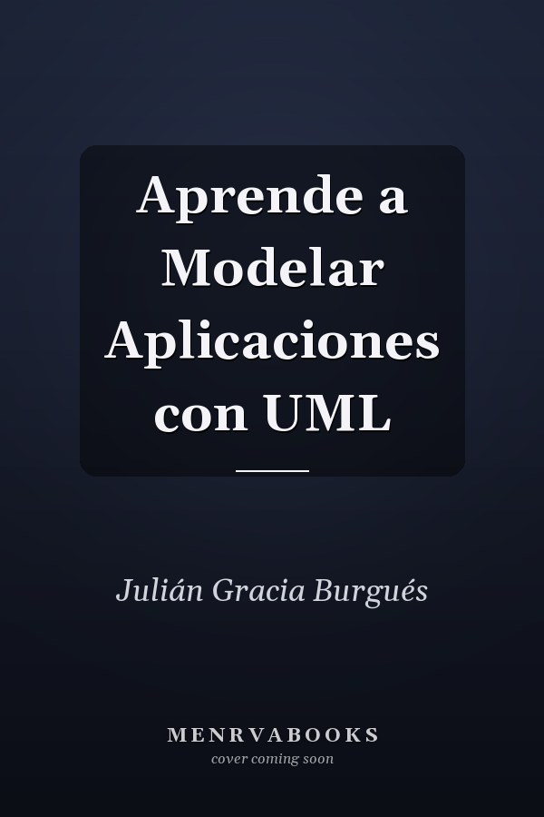Aprende a Modelar Aplicaciones con UML