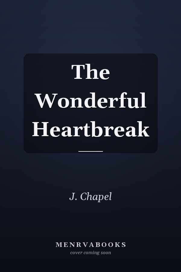The Wonderful Heartbreak