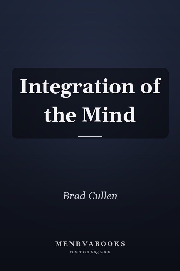 Integration of the Mind