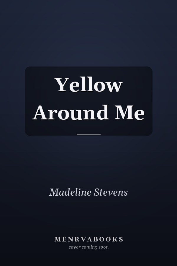 Yellow Around Me
